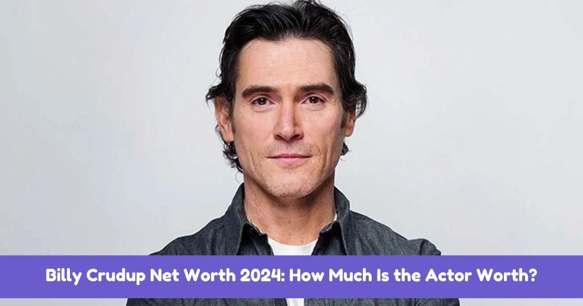 Billy Crudup Net Worth 2024: How Much Is the Actor Worth?