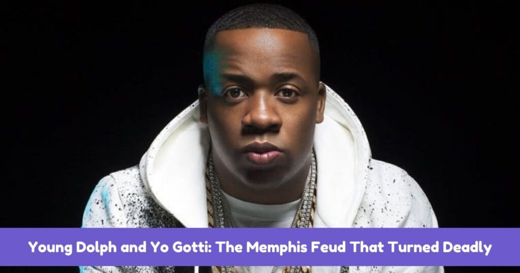 Young Dolph and Yo Gotti: The Memphis Feud That Turned Deadly