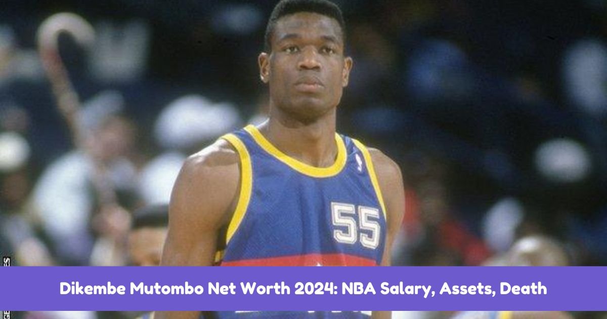 Dikembe Mutombo Net Worth 2024: NBA Salary, Assets, Death