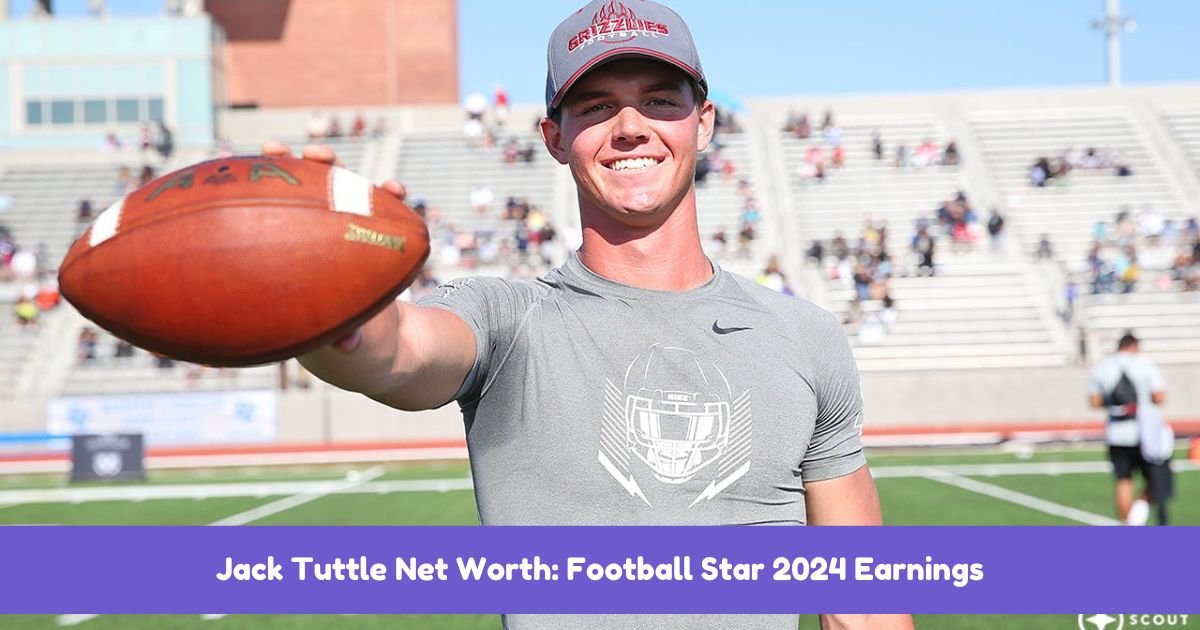 Jack Tuttle Net Worth: Football Star 2024 Earnings