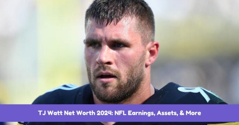 TJ Watt Net Worth 2024: NFL Earnings, Assets, & More